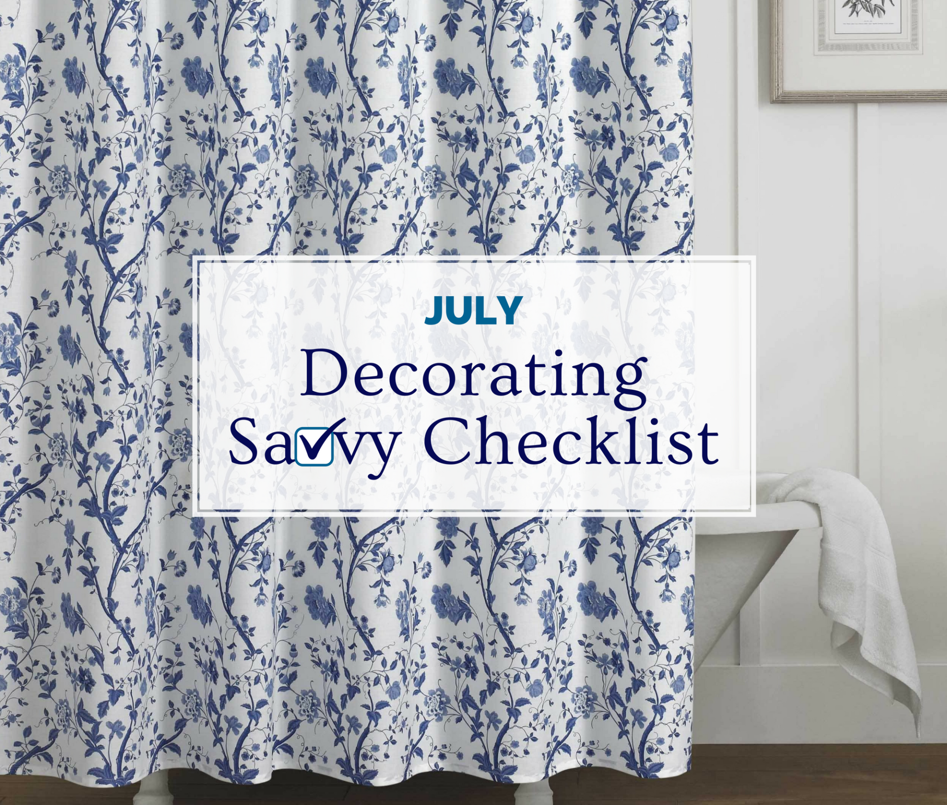 July decorating checklist