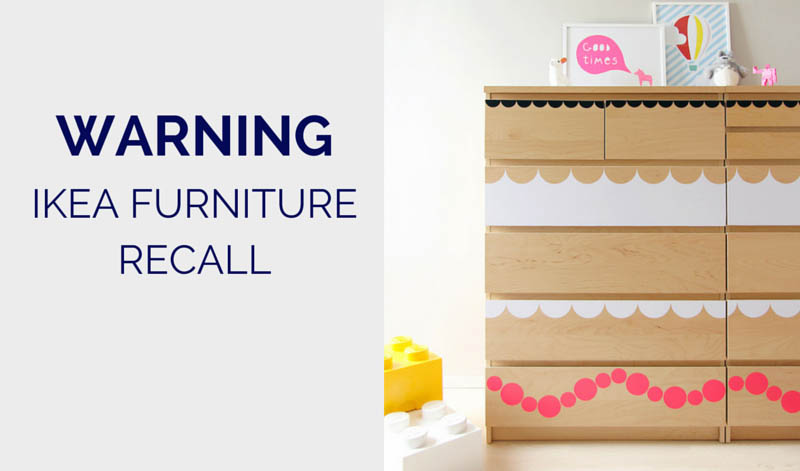 Warning: Ikea Recalls Furniture Blamed in Children’s Injury & Death