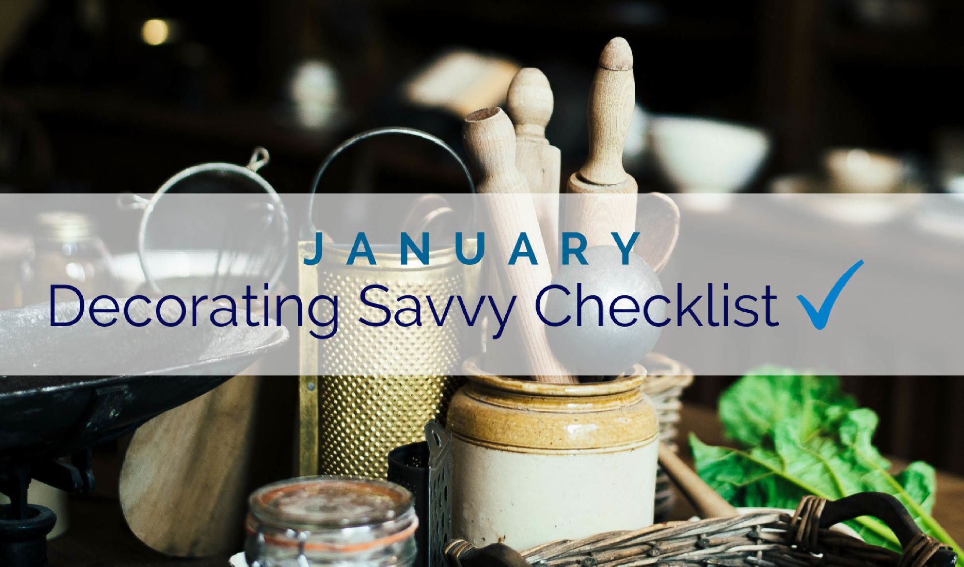 January Decorating Savvy Checklist