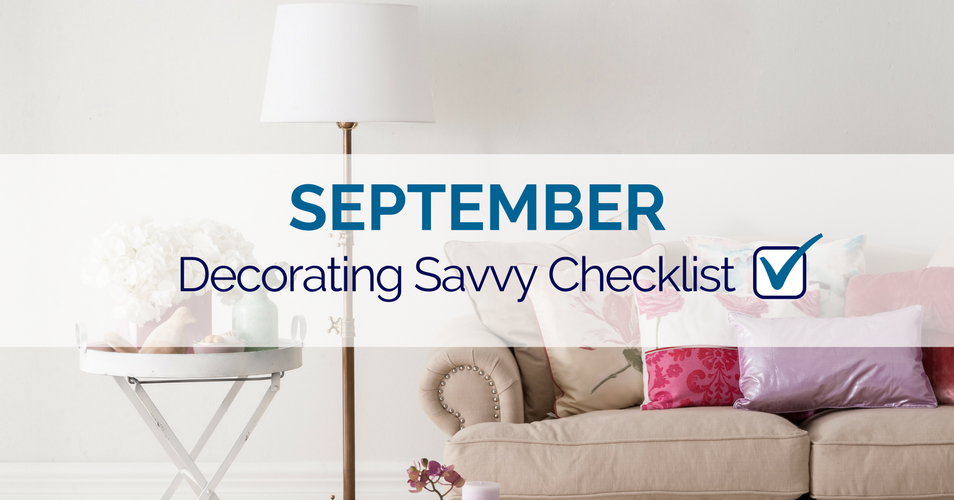 September Decorating Savvy Checklist