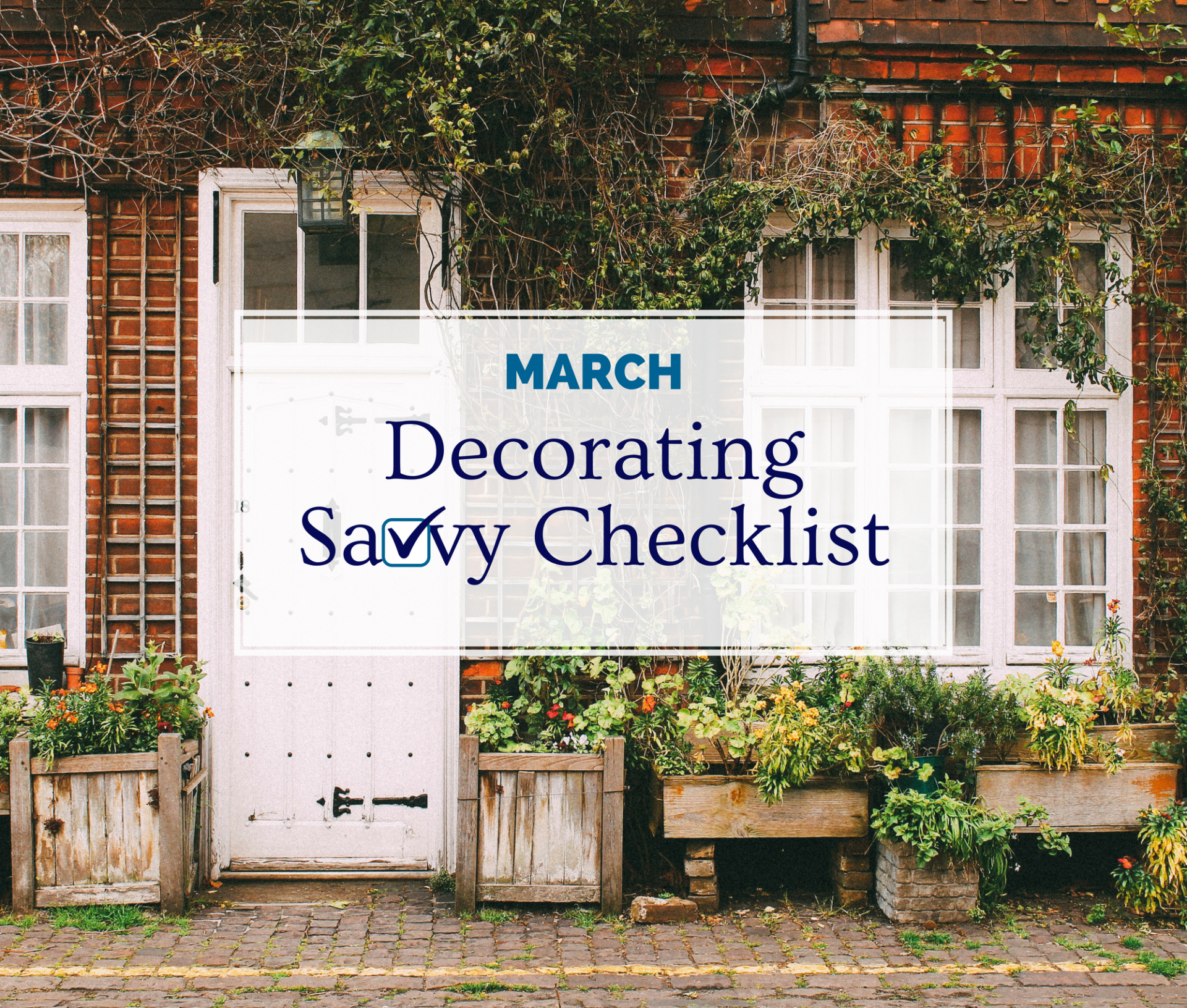 March Decorating Savvy Checklist