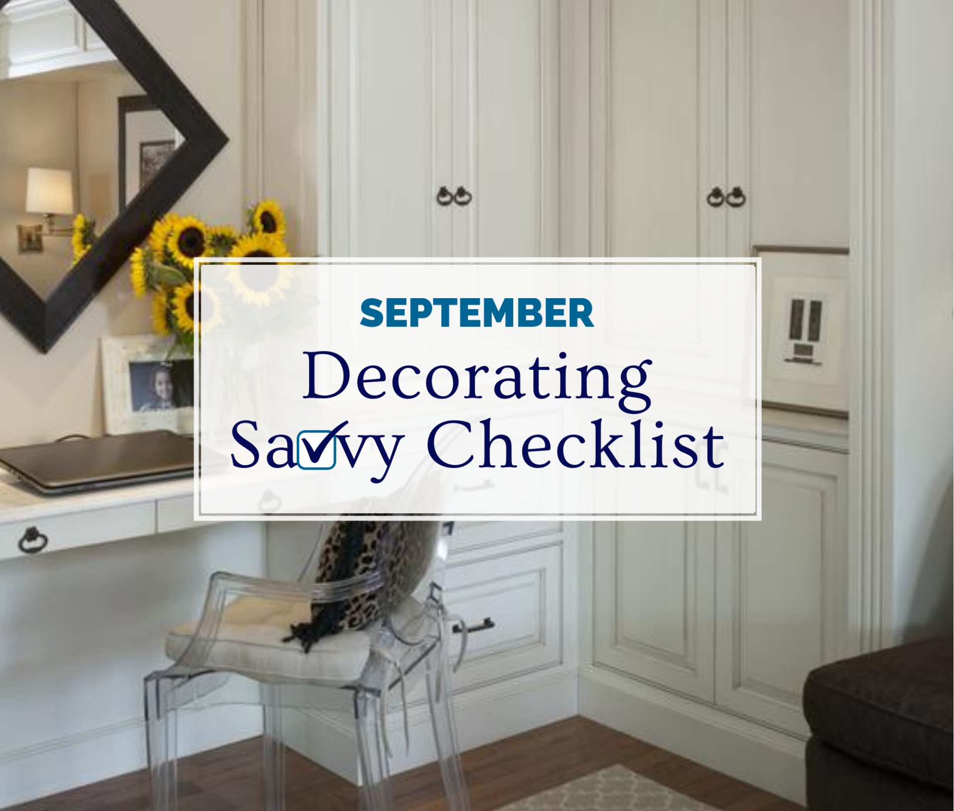 September Decorating Savvy Checklist The Interior Design Advocate,What Is A Keeping Room Off The Kitchen