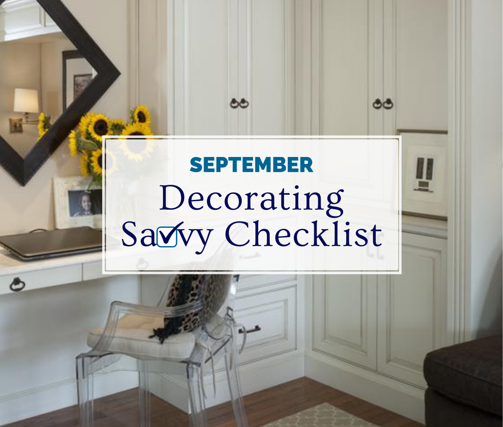 September Decorating Savvy Checklist