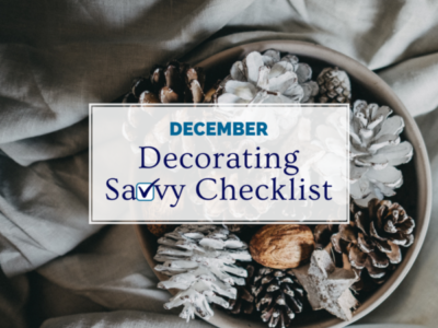 December Decorating Savvy Checklist