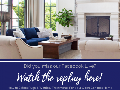 How to Select Rugs & Window Treatments For Your Open Concept Home