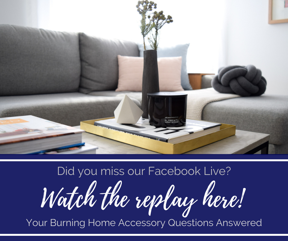 Your Burning Home Accessory Questions Answered